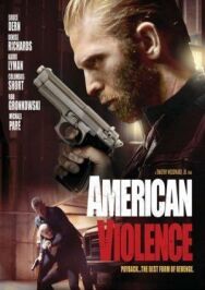 Американская жестокость постер к фильму смотреть онлайн на HD Rezka
