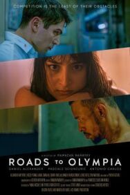 Roads to Olympia постер к фильму смотреть онлайн на HD Rezka