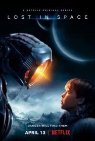 Затерянные в космосе постер к фильму смотреть онлайн на HD Rezka