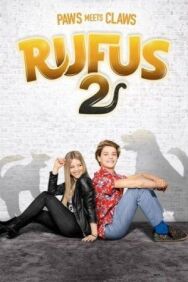 Руфус 2 постер к фильму смотреть онлайн на HD Rezka