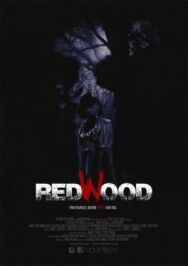 Рэдвуд постер к фильму смотреть онлайн на HD Rezka