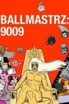 Мастера мяча: 9009 онлайн бесплатно HD Rezka
