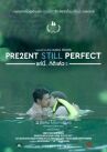 Present Still Perfect онлайн бесплатно HD Rezka