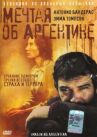 Мечтая об Аргентине онлайн бесплатно HD Rezka