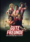 Добрые друзья. Взлёт футбольного клуба Бавария онлайн бесплатно HD Rezka