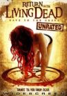 Возвращение живых мертвецов 5: Рейв из могилы онлайн бесплатно HD Rezka
