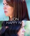 A Million Happy Nows онлайн бесплатно HD Rezka