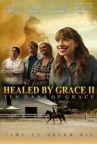 Healed by Grace 2 онлайн бесплатно HD Rezka