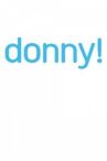 Донни! онлайн бесплатно HD Rezka